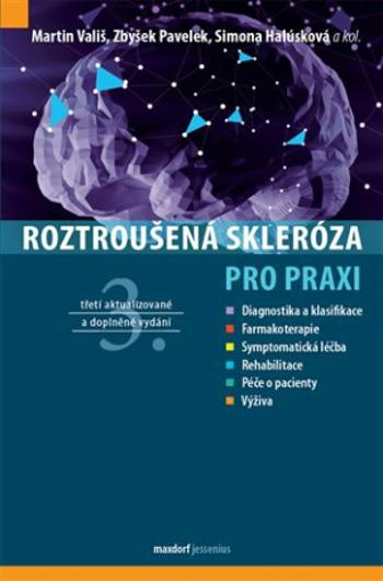 Roztroušená skleróza pro praxi - Martin Vališ, Zbyšek Pavelek