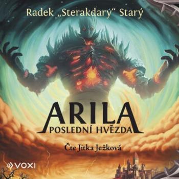 Arila: Poslední hvězda - Radek Starý - audiokniha