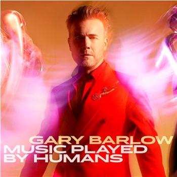 Barlow Gary: Music Played By Humans (deluxe) (2x LP) - LP (3516939)