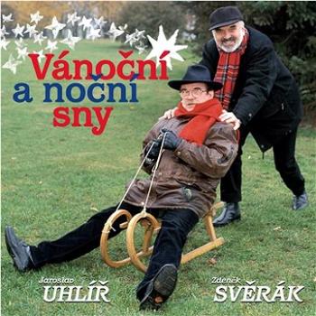 Svěrák a Uhlíř: Vánoční a noční sny - CD (1597122)