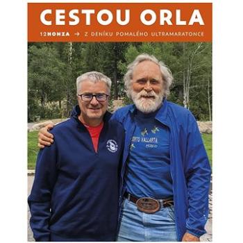 Cestou orla: Z deníku pomalého ultramaratonce (978-80-907841-7-8)