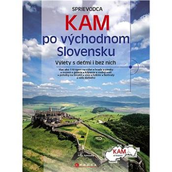 Kam po východnom Slovensku (978-80-566-0361-1)