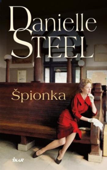 Špionka - Danielle Steel