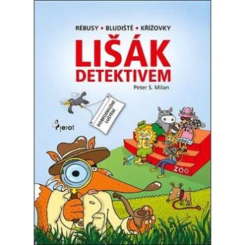 Lišák detektivem: Rébusy - bludiště - křížovky (978-80-7353-703-6)