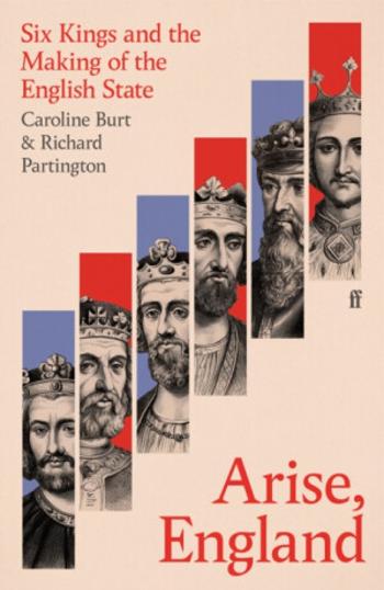 Arise, England - Caroline Burt, Richard Partington