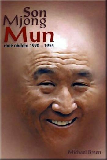 Son Mjong Mun rané období 1920-1953 - Breen Michael