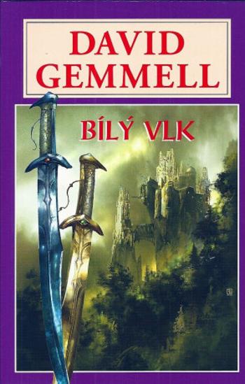 Bílý vlk - Drenaj 10 - David Gemmell