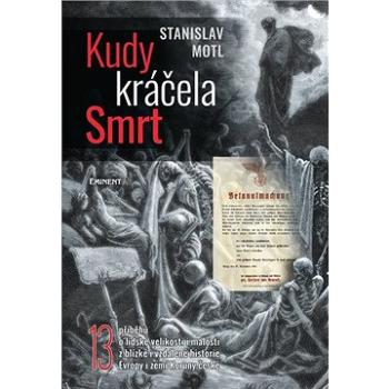 Kudy kráčela smrt (978-80-7281-558-6)