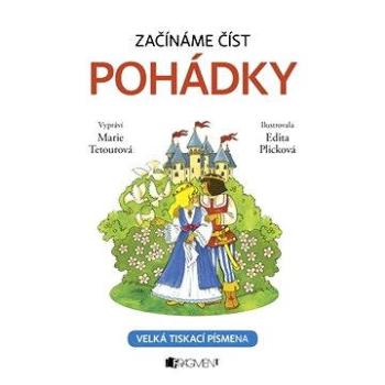 Začínáme číst - Pohádky (978-80-253-2846-0)