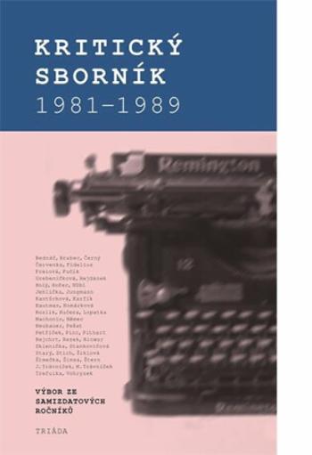 Kritický sborník 1981-1989: Výbor ze samizdatových ročníků - Karel Palek