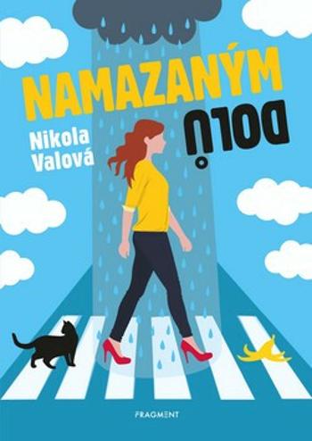 Namazaným dolů - Nikola Valová