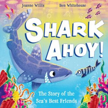 Shark Ahoy - Willis Jeanne