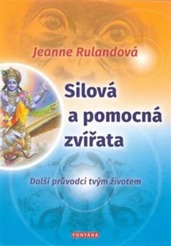 Silová a pomocná zvířata - Jeanne Rulandová