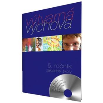 Výtvarná výchova pre 5. ročník základnej školy (978-80-8091-325-0)