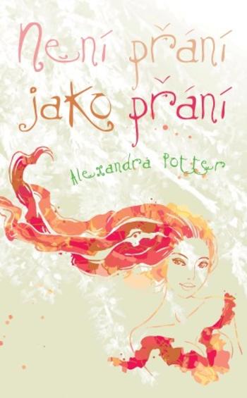 Není přání jako přání - Alexandra Potter - e-kniha