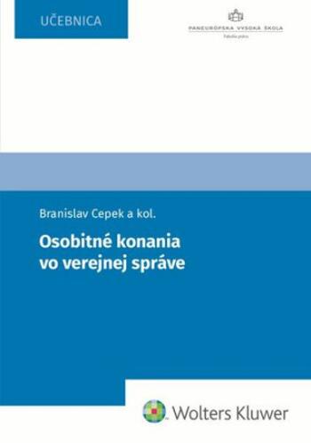 Osobitné konania vo verejnej správe - Žaneta Surmajová, Branislav Cepek, Lilla Garayová