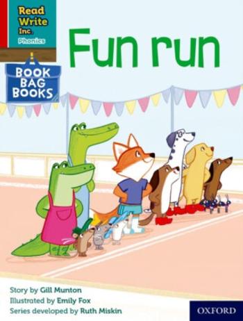 Read Write Inc. Phonics: Fun run (Red Ditty Book Bag Book 5) - Gill Munton