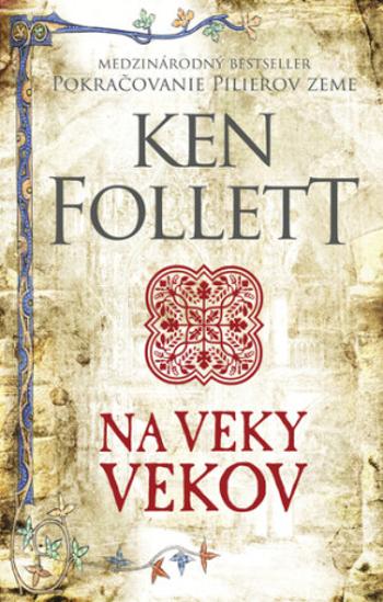 Na veky vekov - Ken Follett