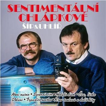 Šíp Karel, Uhlíř Karel: Sentimentální chlápkové (SU5988-2)