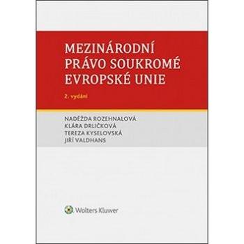 Mezinárodní právo soukromé Evropské unie (978-80-7598-123-3)