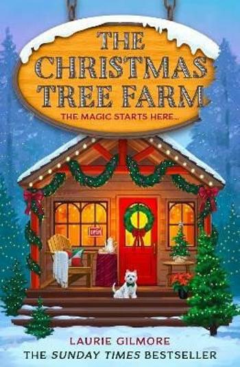 The Christmas Tree Farm - Laurie Gilmore