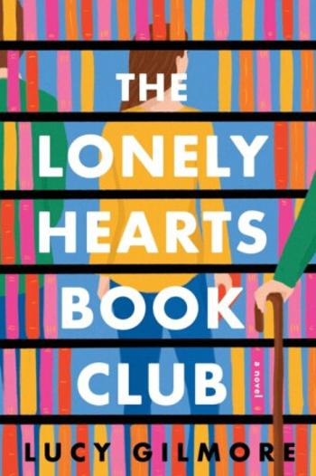 The Lonely Hearts Book Club - Lucy Gilmore