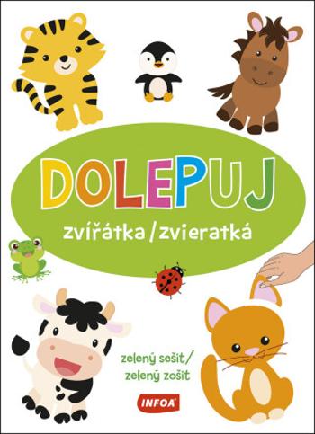 Dolepuj zvířátka / zvieratká - zelený sešit / zelený zošit (CZ/SK vydanie)