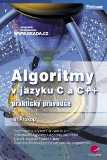 Algoritmy v jazyku C a C++ - Jiří Prokop - e-kniha