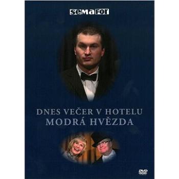 Semafor : Dnes večer v hotelu Modrá hvězda - DVD (SEM014-9)