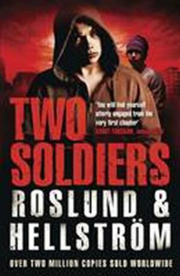 Two Soldiers (Defekt) - Anders Roslund, Börge Hellström