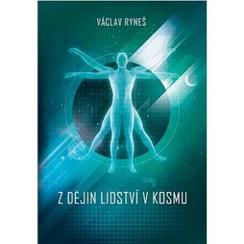 Z dějin lidství v kosmu (978-80-278-0103-9)