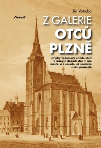 Z galerie otců Plzně - Jiří Votruba - e-kniha