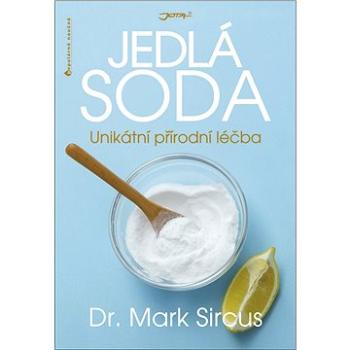 Jedlá soda: Unikátní přírodní léčba (978-80-7565-095-5)