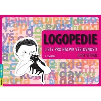 Logopedie: Listy pro nácvik výslovnosti (978-80-7346-269-7)