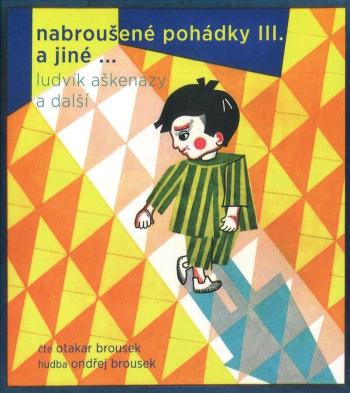 Nabroušené pohádky III. a jiné (MP3-CD) - audiokniha