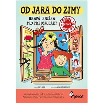 Od jara do zimy: Hravá knížka pro předškoláky (978-80-7353-683-1)