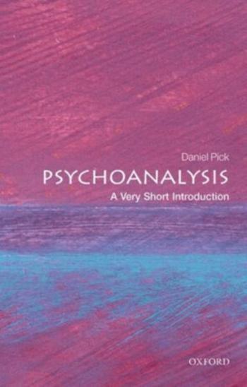 Psychoanalysis - Daniel  Pick