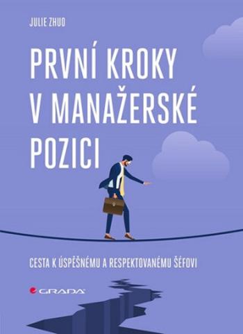 První kroky v manažerské pozici - Zhuo Julie