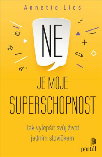 Ne je moje superschopnost - Annette Lies