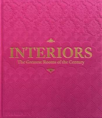 Interiors: The Greatest Rooms of the Century - William Norwich