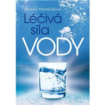 Léčivá síla vody (978-80-754-6227-5)