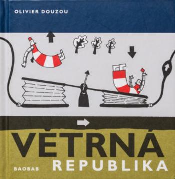 Větrná republika - Olivier Douzou