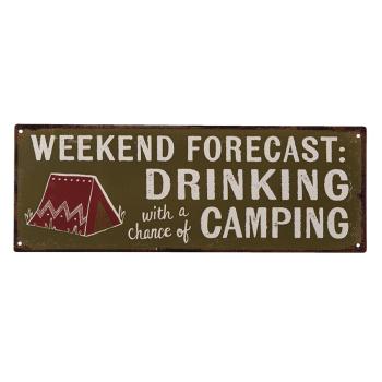 Nástěnná kovová cedule Drinking  & Camping - 36*13 cm 6Y4392