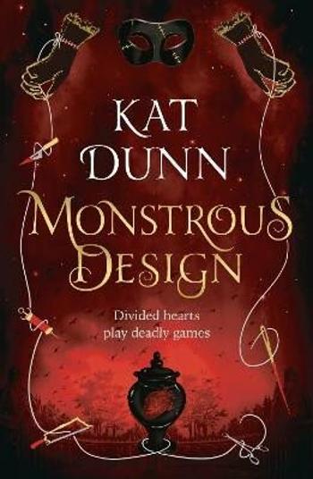 Monstrous Design (Defekt) - Kat Dunn