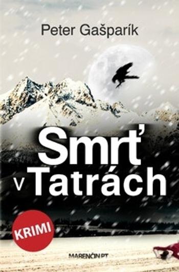 Smrť v Tatrách - Peter Gašparík