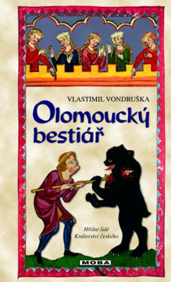 Olomoucký bestiář - Vlastimil Vondruška