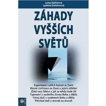 Záhady vyšších světů (978-80-8100-688-3)