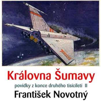 Královna Šumavy (978-80-85845-64-8)