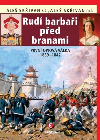 Rudí barbaři před branami - Aleš Skřivan ml., Aleš Skřivan st. - e-kniha