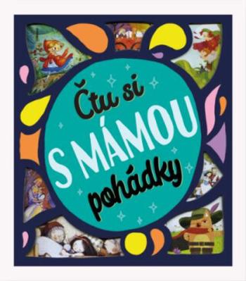 Čtu si s mámou pohádky - Katie Hewat